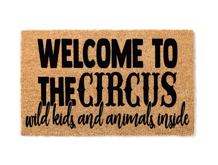 Welcome To The Circus Wild Kids and Animals Inside Welcome Mat