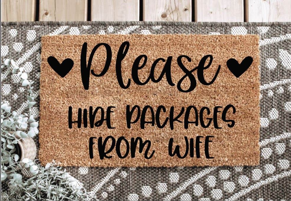 Please Hide Packages From Wife Welcome Mat
