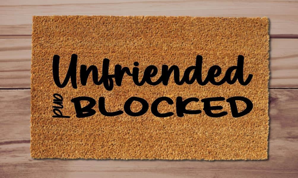 Unfriended and Blocked Funny Welcome Mat