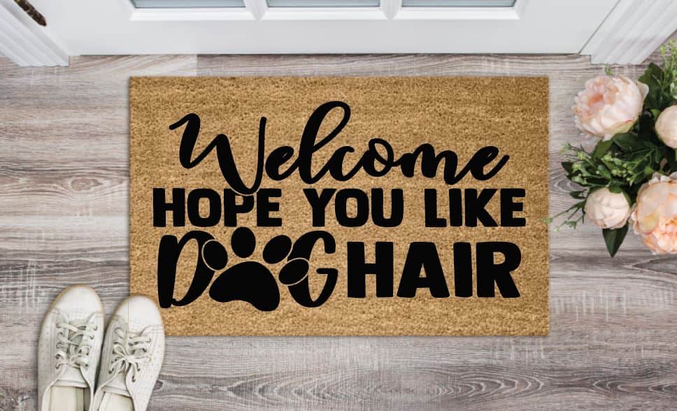 Welcome Hope You Like Dog Hair Paw Print Welcome Mat