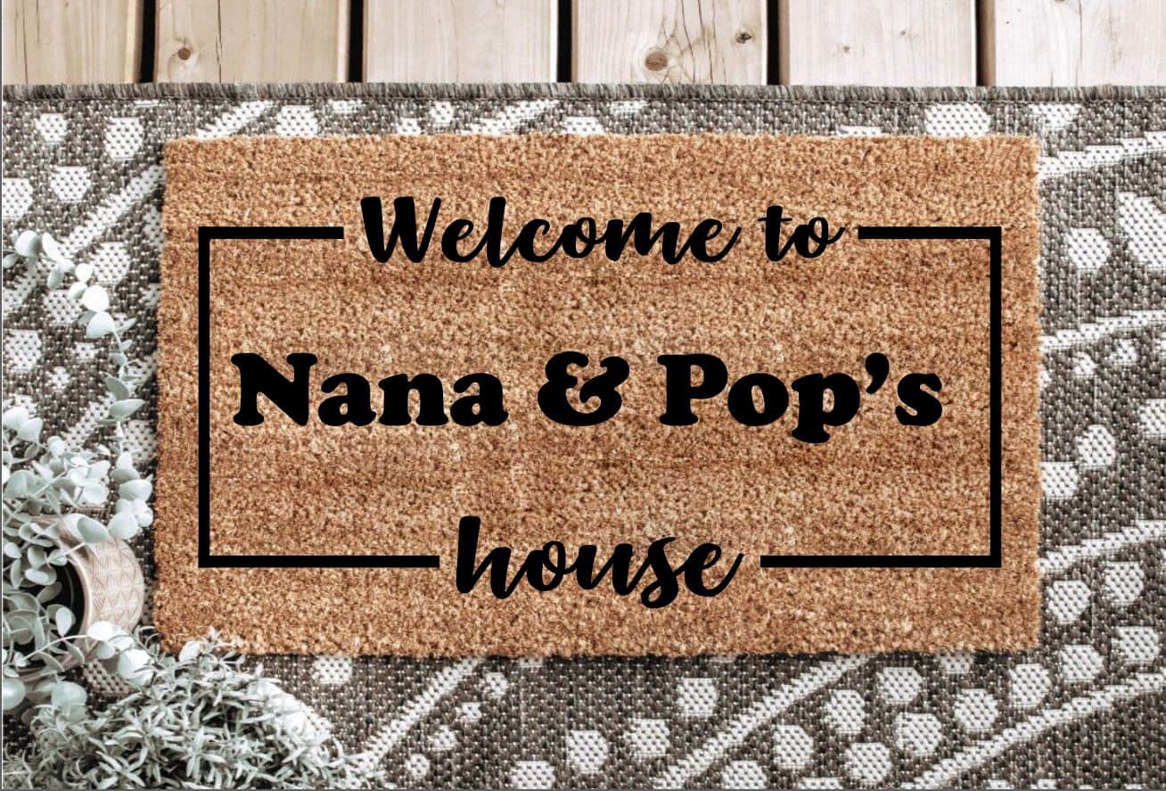 Welcome to Nana & Pop's House Welcome Mat